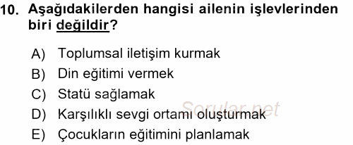 Aile İçi Uyumlu Etkileşim 2015 - 2016 Ara Sınavı 10.Soru