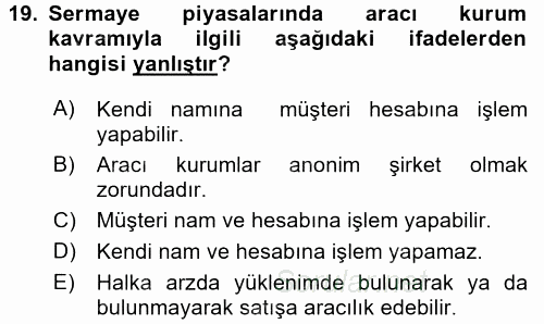 Sermaye Piyasası Hukuku 2015 - 2016 Ara Sınavı 19.Soru