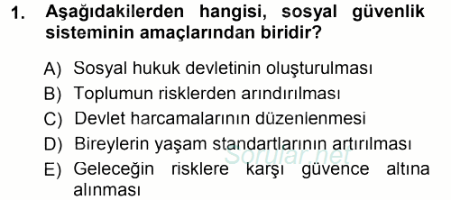 Hayat Sigortaları Ve Bireysel Emeklilik Sistemi 2014 - 2015 Tek Ders Sınavı 1.Soru