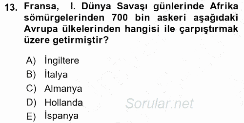 Sömürgecilik Tarihi (Afrika-Asya) 2015 - 2016 Ara Sınavı 13.Soru