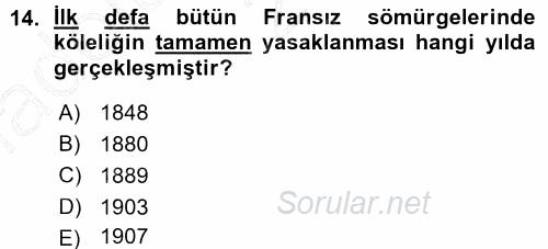 Sömürgecilik Tarihi (Afrika-Asya) 2015 - 2016 Ara Sınavı 14.Soru
