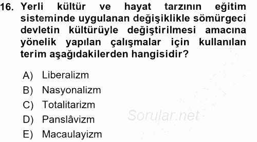 Sömürgecilik Tarihi (Afrika-Asya) 2015 - 2016 Ara Sınavı 16.Soru