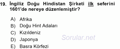 Sömürgecilik Tarihi (Afrika-Asya) 2015 - 2016 Ara Sınavı 19.Soru
