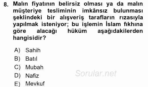 Günümüz Fıkıh Problemleri 2016 - 2017 3 Ders Sınavı 8.Soru