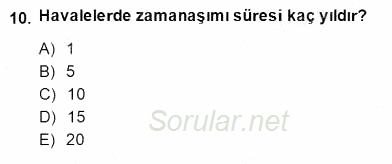 Bankacılık Hizmet Ürünleri 2014 - 2015 Dönem Sonu Sınavı 10.Soru