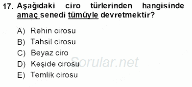 Bankacılık Hizmet Ürünleri 2014 - 2015 Dönem Sonu Sınavı 17.Soru