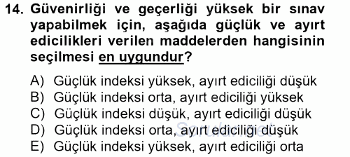 Ölçme Ve Değerlendirme 2013 - 2014 Tek Ders Sınavı 14.Soru