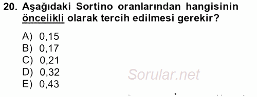 Portföy Yönetimi 2012 - 2013 Dönem Sonu Sınavı 20.Soru