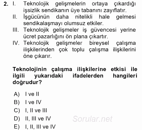 Çalışma İlişkileri 2017 - 2018 3 Ders Sınavı 2.Soru