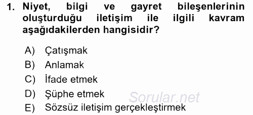 Etkili İletişim Teknikleri 2017 - 2018 Ara Sınavı 1.Soru