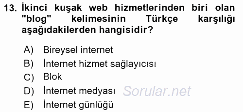 Etkili İletişim Teknikleri 2017 - 2018 Ara Sınavı 13.Soru