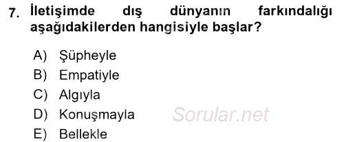 Etkili İletişim Teknikleri 2017 - 2018 Ara Sınavı 7.Soru