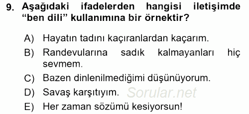 Etkili İletişim Teknikleri 2017 - 2018 Ara Sınavı 9.Soru