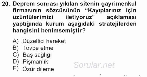 Halkla İlişkiler Yazarlığı 2013 - 2014 Tek Ders Sınavı 20.Soru