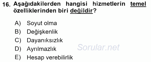 Sosyal Hizmet Yönetimi 2016 - 2017 Ara Sınavı 16.Soru