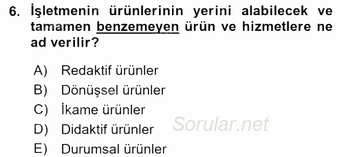 İşletme İlkeleri 2017 - 2018 Ara Sınavı 6.Soru