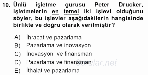 İşletme Fonksiyonları 2017 - 2018 Ara Sınavı 10.Soru