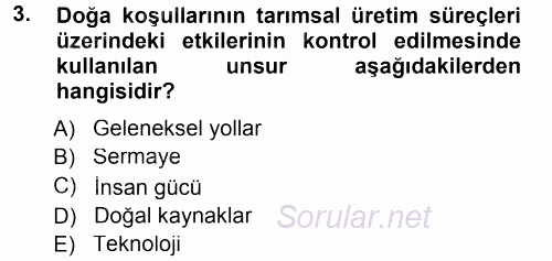 Tarım Ekonomisi ve Tarımsal Politikalar 2014 - 2015 Tek Ders Sınavı 3.Soru