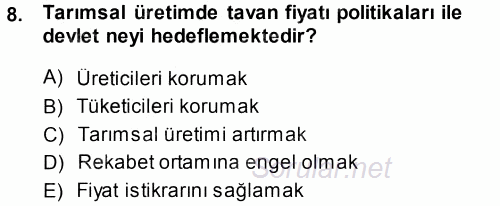 Tarım Ekonomisi ve Tarımsal Politikalar 2014 - 2015 Tek Ders Sınavı 8.Soru