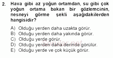 Optik Bakış 2014 - 2015 Dönem Sonu Sınavı 2.Soru