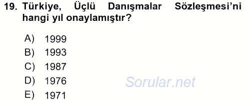 Uluslararası Sosyal Politika 2015 - 2016 Ara Sınavı 19.Soru