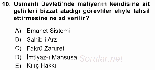 Osmanlı Devleti Yenileşme Hareketleri (1876-1918) 2017 - 2018 Dönem Sonu Sınavı 10.Soru