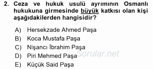 Osmanlı Devleti Yenileşme Hareketleri (1876-1918) 2017 - 2018 Dönem Sonu Sınavı 2.Soru