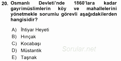 Osmanlı Devleti Yenileşme Hareketleri (1876-1918) 2017 - 2018 Dönem Sonu Sınavı 20.Soru