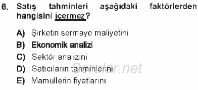 Finansal Yönetim 2012 - 2013 Tek Ders Sınavı 6.Soru