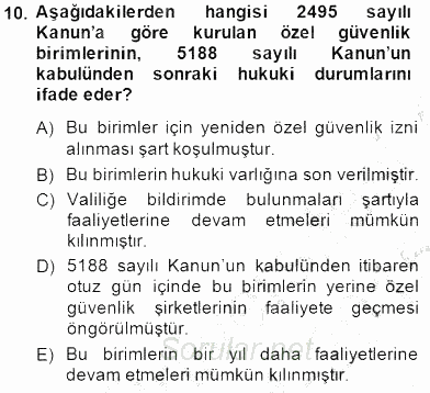 Özel Güvenlik Hukuku 1 2014 - 2015 Dönem Sonu Sınavı 10.Soru
