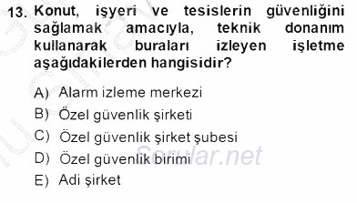 Özel Güvenlik Hukuku 1 2014 - 2015 Dönem Sonu Sınavı 13.Soru