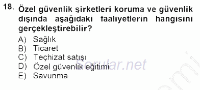 Özel Güvenlik Hukuku 1 2014 - 2015 Dönem Sonu Sınavı 18.Soru