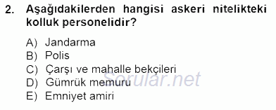 Özel Güvenlik Hukuku 1 2014 - 2015 Dönem Sonu Sınavı 2.Soru