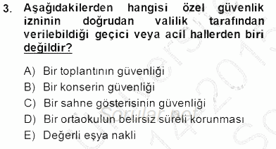 Özel Güvenlik Hukuku 1 2014 - 2015 Dönem Sonu Sınavı 3.Soru