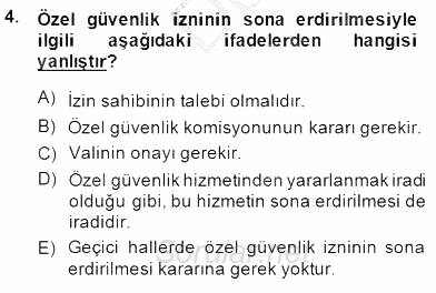 Özel Güvenlik Hukuku 1 2014 - 2015 Dönem Sonu Sınavı 4.Soru