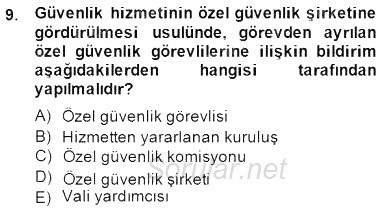 Özel Güvenlik Hukuku 1 2014 - 2015 Dönem Sonu Sınavı 9.Soru
