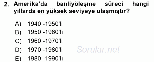 Kent Sosyolojisi 2017 - 2018 3 Ders Sınavı 2.Soru