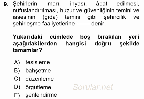 Kent Sosyolojisi 2017 - 2018 3 Ders Sınavı 9.Soru