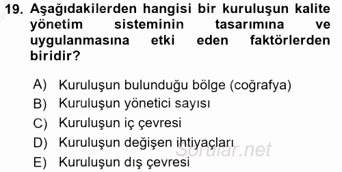 Konaklama Hizmetlerinde Kalite Yönetimi 2016 - 2017 3 Ders Sınavı 19.Soru
