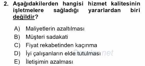Konaklama Hizmetlerinde Kalite Yönetimi 2016 - 2017 3 Ders Sınavı 2.Soru