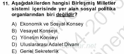 Uluslararası Sosyal Politika 2014 - 2015 Dönem Sonu Sınavı 11.Soru