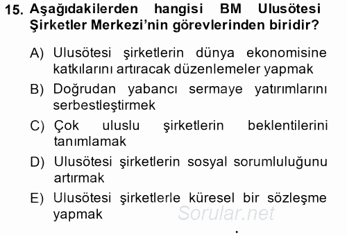 Uluslararası Sosyal Politika 2014 - 2015 Dönem Sonu Sınavı 15.Soru