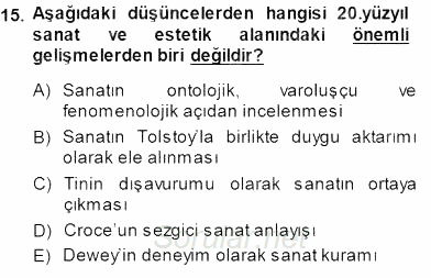 Estetik ve Sanat Felsefesi 2013 - 2014 Dönem Sonu Sınavı 15.Soru