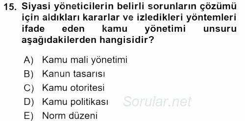 Kamu Özel Kesim Yapısı Ve İlişkileri 2015 - 2016 Ara Sınavı 15.Soru