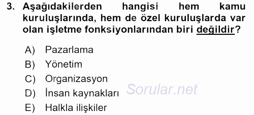 Kamu Özel Kesim Yapısı Ve İlişkileri 2015 - 2016 Ara Sınavı 3.Soru
