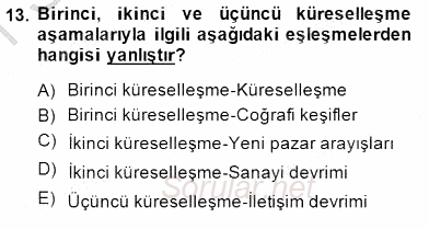 Küreselleşme ve Kültürlerarası İletişim 2014 - 2015 Ara Sınavı 13.Soru