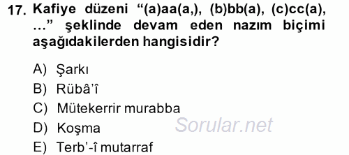 Eski Türk Edebiyatına Giriş: Biçim ve Ölçü 2014 - 2015 Ara Sınavı 17.Soru