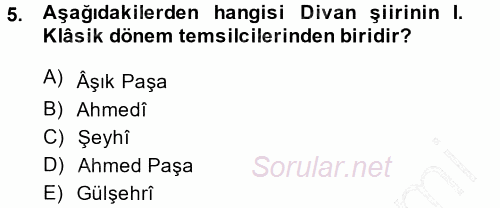 Eski Türk Edebiyatına Giriş: Biçim ve Ölçü 2014 - 2015 Ara Sınavı 5.Soru