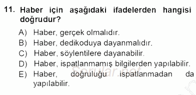 Haberciliğin Temel Kavramları 2012 - 2013 Ara Sınavı 11.Soru