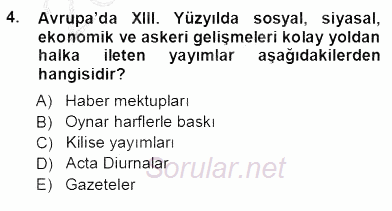 Haberciliğin Temel Kavramları 2012 - 2013 Ara Sınavı 4.Soru